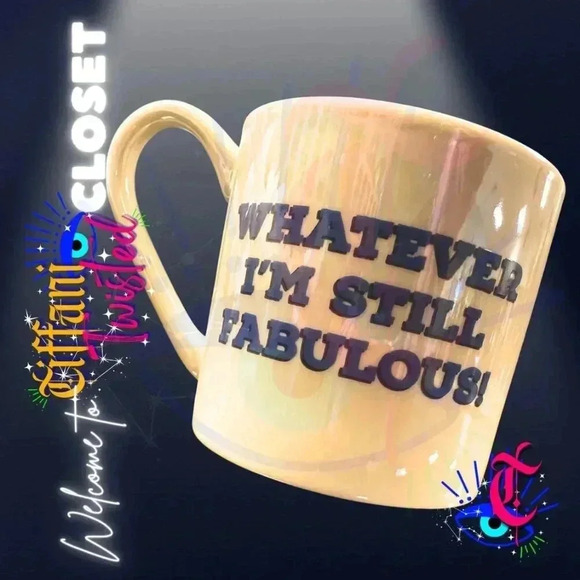 ๐ Whatever I'm Still Fabulous Mug ๐ - Picture 3 of 3